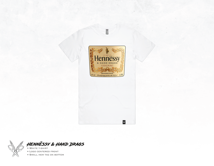 Hennëssy & Hand Drags T-Shirt